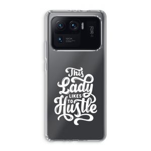 Hustle Lady: Xiaomi Mi 11 Ultra Transparant Hoesje