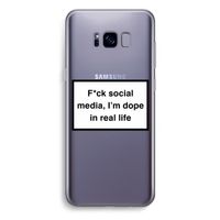 I'm dope: Samsung Galaxy S8 Plus Transparant Hoesje