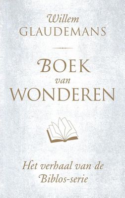 Boek van wonderen - Willem Glaudemans - eBook (9789020214079)