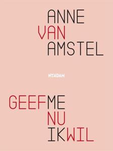 Geef me nu ik wil (Paperback)