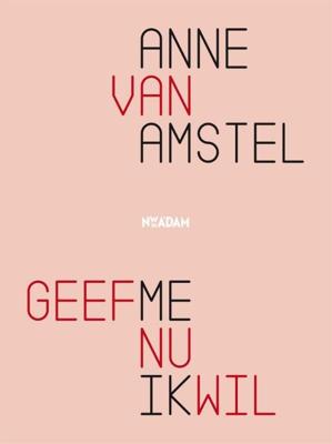 Geef me nu ik wil (Paperback)