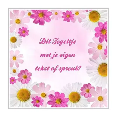 Bloemetjes Tegeltje