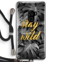 Stay wild: Xiaomi Mi Mix 2 Transparant Hoesje met koord