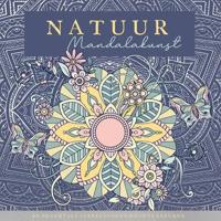 Kleurboek Natuur - Mandalakunst
