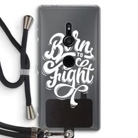 Born to Fight: Sony Xperia XZ2 Transparant Hoesje met koord