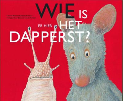 Wie is er hier het dapperst (Hardback)