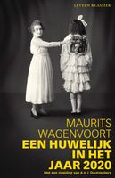 Een huwelijk in het jaar 2020 - Maurits Wagenvoort - ebook