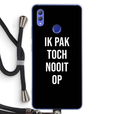 Ik pak nooit op - Zwart: Honor Note 10 Transparant Hoesje met koord