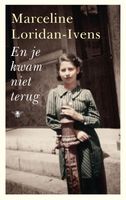 En je kwam niet terug - Marceline Loridan-Ivens - ebook