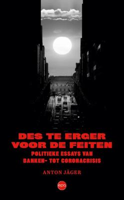 Des te erger voor de feiten (Paperback)