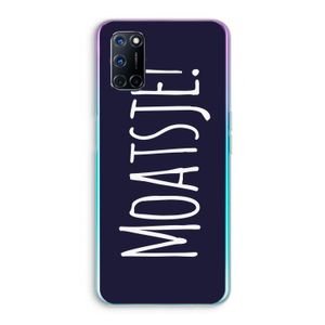Moatsje!: Oppo A52 Transparant Hoesje