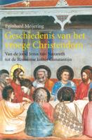 Geschiedenis van het vroege Christendom (Paperback)