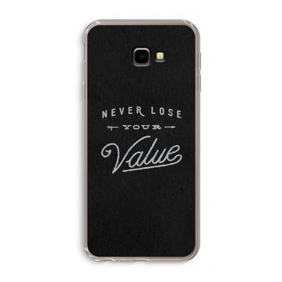 Never lose your value: Samsung Galaxy J4 Plus Transparant Hoesje