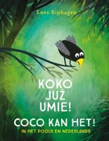 Coco kan het! / Koko juz umie! (Hardback)