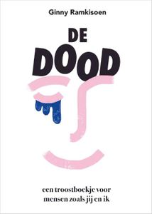 De dood - Ginny Ramkisoen - ebook