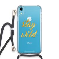 Stay wild: iPhone XR Transparant Hoesje met koord