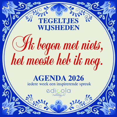Tegeltjeswijsheden Agenda 2026 Tegeltjeswijsheden Agenda 2026