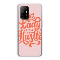 Hustle Lady: Oppo A95 5G Transparant Hoesje