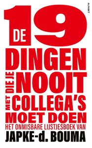 De 19 dingen die je nooit met collega's moet doen - Japke-d. Bouma - ebook