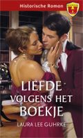 Liefde volgens het boekje - Laura Lee Guhrke - ebook