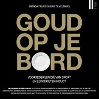 Goud op je bord (Paperback)
