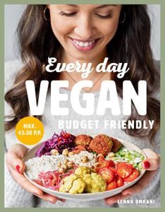 Every Day Vegan Budget Friendly - Lenna Omrani - ebook