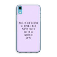 Zelfvertrouwen: iPhone XR Transparant Hoesje Zelfvertrouwen: iPhone XR Transparant Hoesje