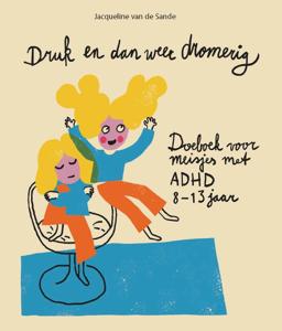 Druk en dan weer dromerig (Paperback)