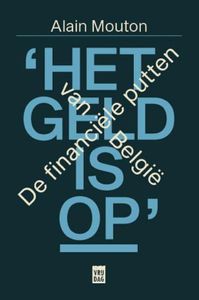 Het geld is op! - Alain Mouton - ebook