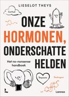 Onze hormonen, onderschatte helden (Paperback)