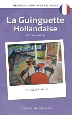 La Guinguette Hollandaise (Paperback)