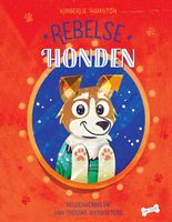 Rebelse honden - Kimberlie Hamilton - ebook - thumbnail