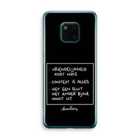 Mijn Motto's: Huawei Mate 20 Pro Transparant Hoesje