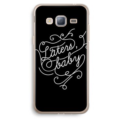 Laters, baby: Samsung Galaxy J3 (2016) Transparant Hoesje