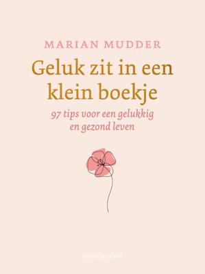 Geluk zit in een klein boekje - Relaties & Persoonlijke ontwikkeling - Spiritueelboek.nl