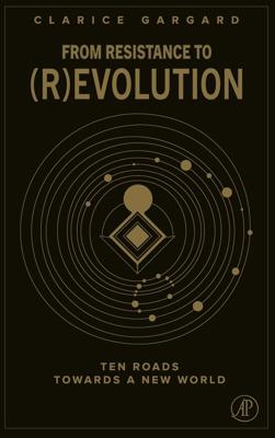 From Resistance to (R)evolution - Clarice Gargard - ebook