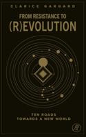 From Resistance to (R)evolution - Clarice Gargard - ebook
