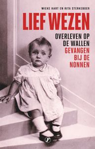 Lief wezen - Wieke Hart, Rita Sterkeboer - ebook