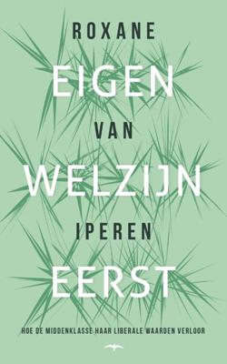 Eigen welzijn eerst