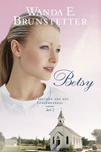 Betsy - Wanda Brunstetter - ebook