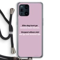 gij zijt ook iemand: Oppo Find X3 Transparant Hoesje met koord