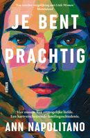 Je bent prachtig - Ann Napolitano - ebook