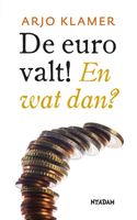 De euro valt! - Arjo Klamer - ebook - thumbnail