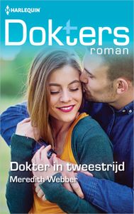 Dokter in tweestrijd - Meredith Webber - ebook