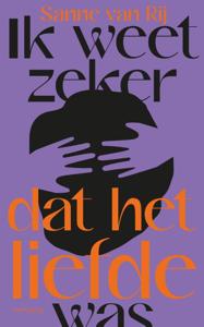 Ik weet zeker dat het liefde was (Paperback)