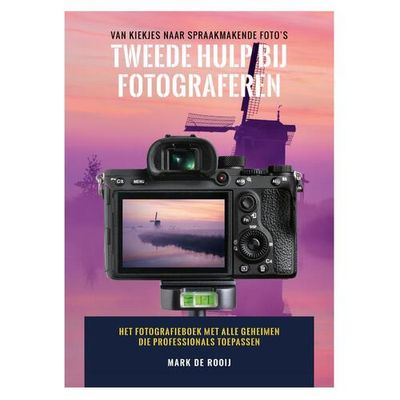 Tweede Hulp Bij Fotograferen - Mark de Rooij - Paperback (9789083057439)