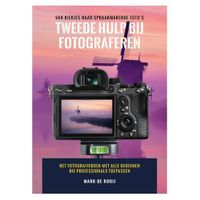 Tweede Hulp Bij Fotograferen - Mark de Rooij - Paperback (9789083057439) - thumbnail