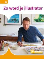 Zo word je illustrator (Hardback)