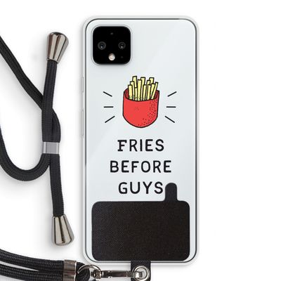Fries before guys: Pixel 4 XL Transparant Hoesje met koord
