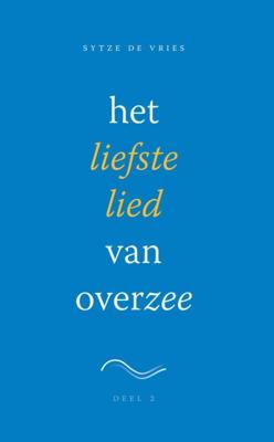 Het liefste lied van overzee (Paperback)